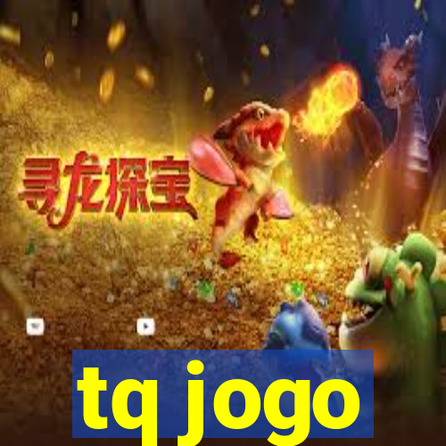 tq jogo